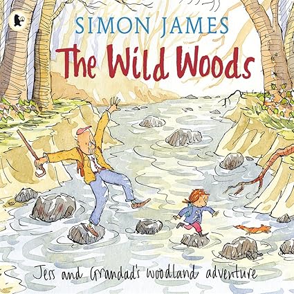 The Wild Woods by Simon James