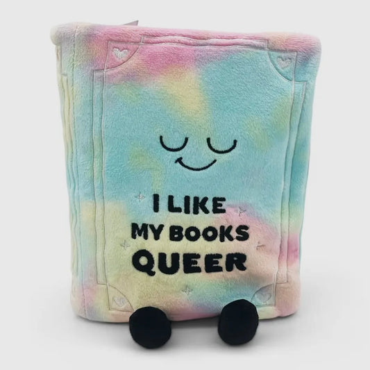 "I Like My Books Queer" Book Plush