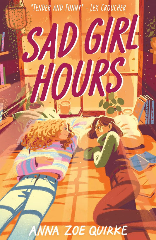 Sad Girl Hours by Anna Zoe Quirke