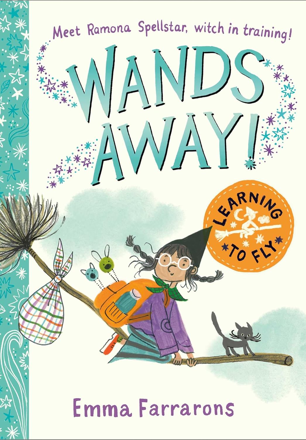 Wands Away: Learning to Fly by Emma Farrarons