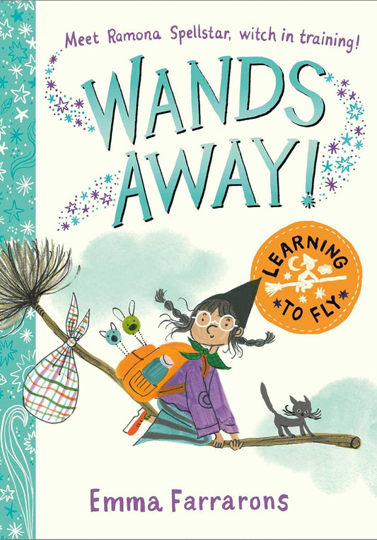 Wands Away: Learning to Fly by Emma Farrarons